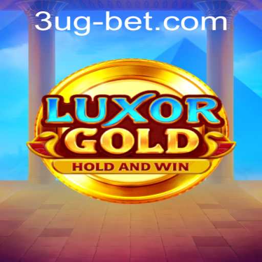 Discover LuxorGold: The Latest Gaming Sensation with 3ugbet
